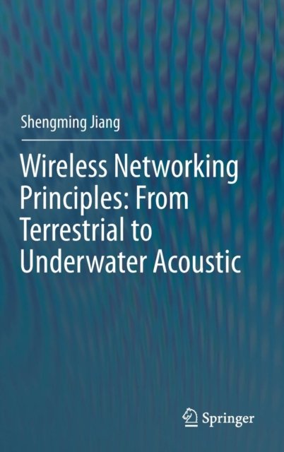 Wireless Networking Principles