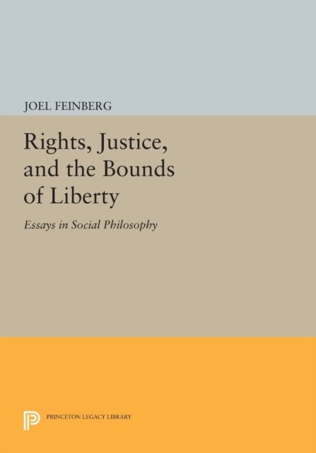 Rights, Justice, and the Bounds of Liberty – Essays in Social Philosophy