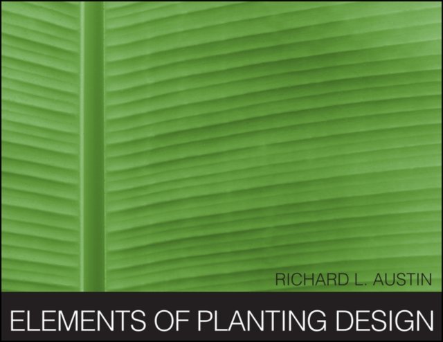 Elements of Planting Design