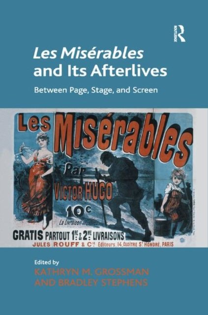 Les Misebles and Its Afterlives