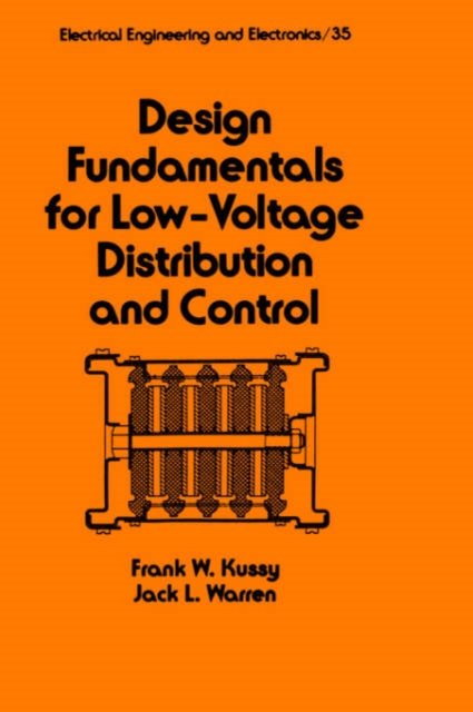 Design Fundamentals for Low-Voltage Distribution and Control
