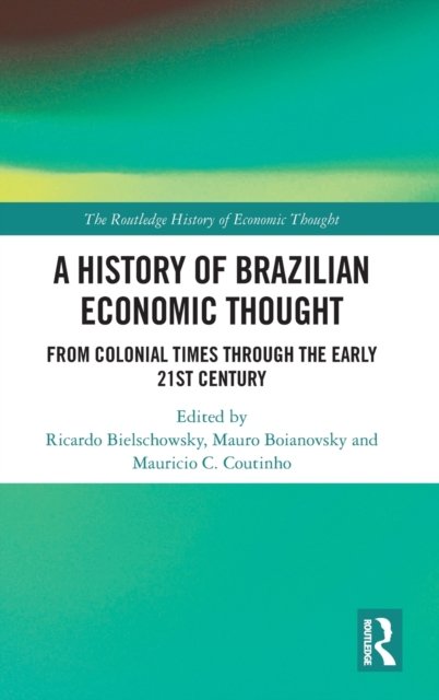 A History of Brazilian Economic Thought