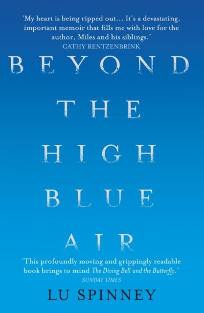 Beyond the High Blue Air