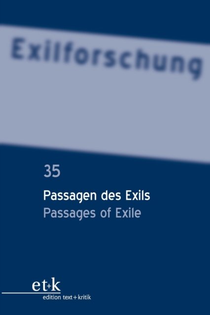 Passagen des Exils / Passages of Exile