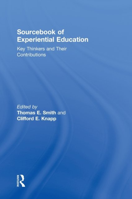 Sourcebook of Experiential Education
