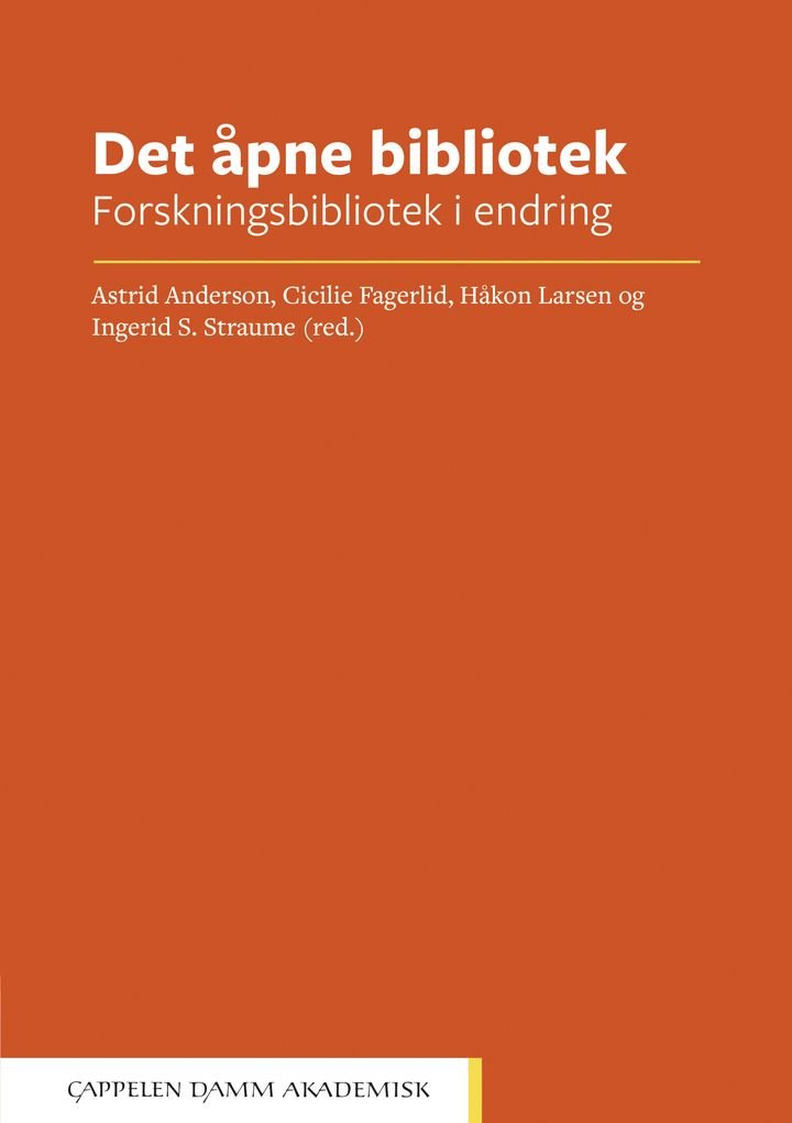 Det åpne bibliotek - forskningsbibliotek i endring