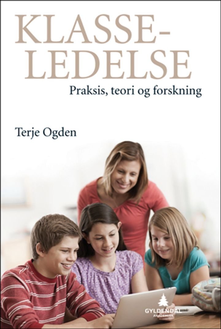 Klasseledelse - praksis, teori og forskning