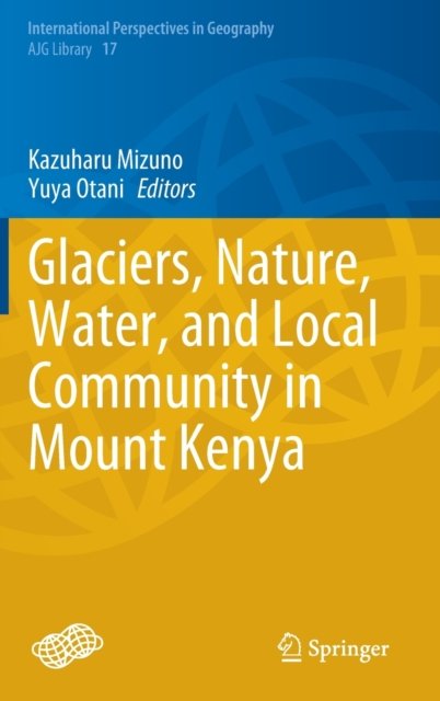 Glaciers, Nature, Water, and Local Community in Mount Kenya