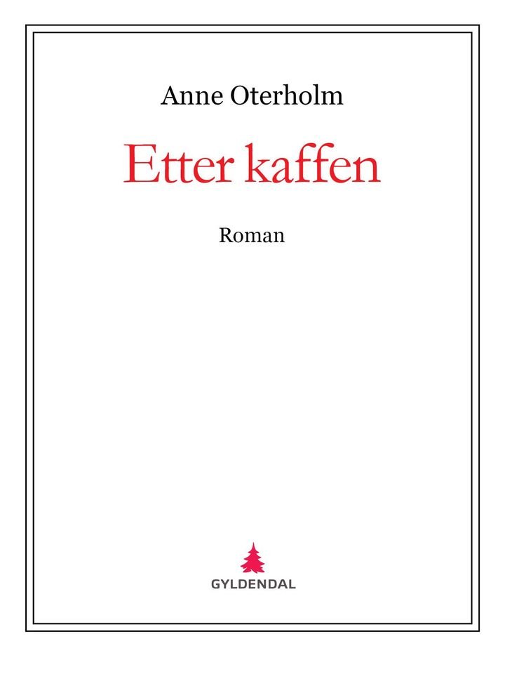 Etter kaffen - roman