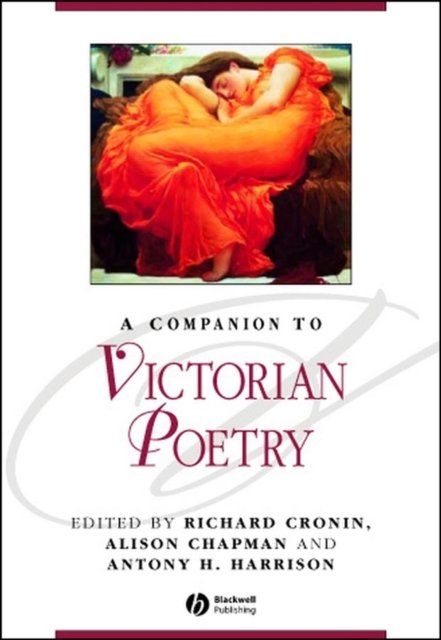 A Companion to Victorian Poetry