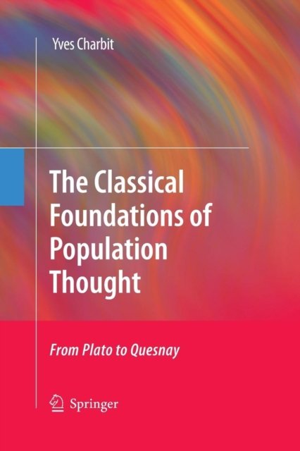 The Classical Foundations of Population Thought