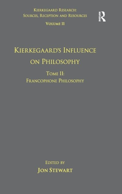 Kierkegaard''s Influence on Philosophy