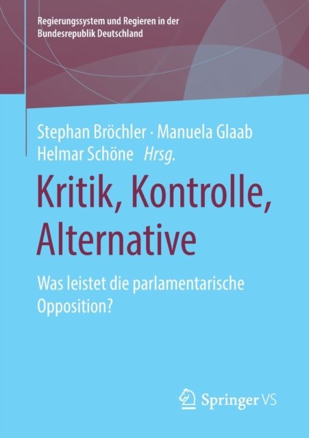 Kritik, Kontrolle, Alternative