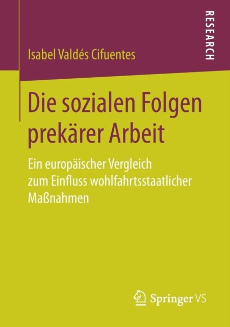 Die sozialen Folgen prekarer Arbeit