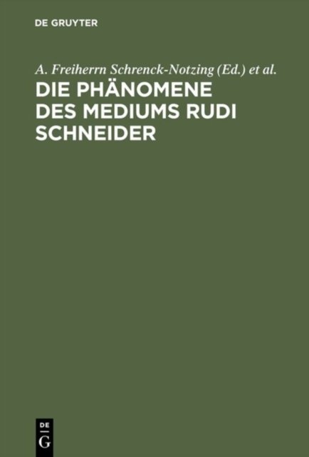 Phänomene des Mediums Rudi Schneider