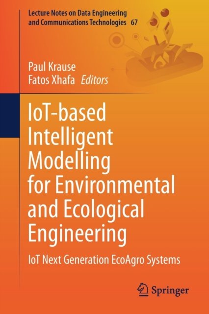 IoT-based Intelligent Modelling for Environmental and Ecological Engineering