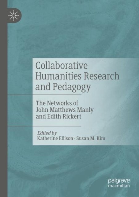 Collaborative Humanities Research and Pedagogy