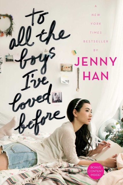 To All the Boys I''ve Loved Before