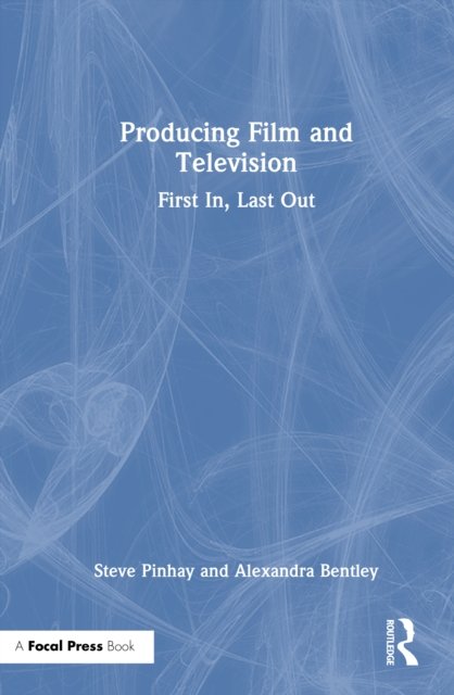 Producing Film and Television