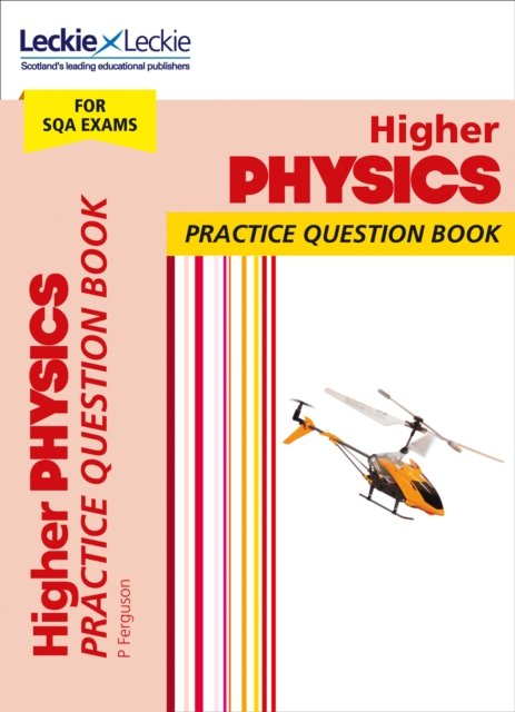 LECKIE PRAC QUE_HIGHER PHYSICS
