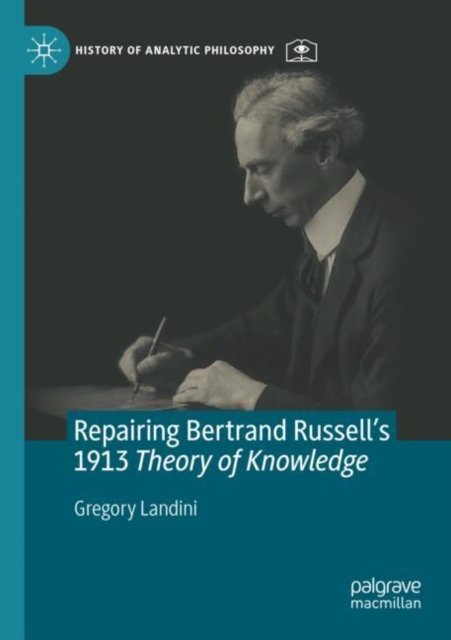 Repairing Bertrand Russell''s 1913 Theory of Knowledge
