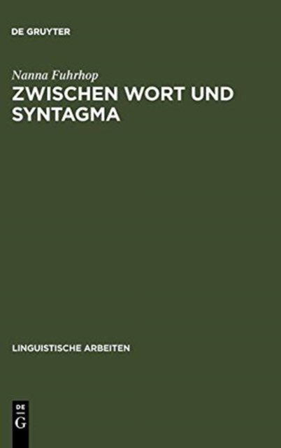 Zwischen Wort Und Syntagma