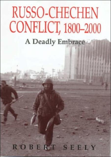 Russo-Chechen Conflict 1800-2000