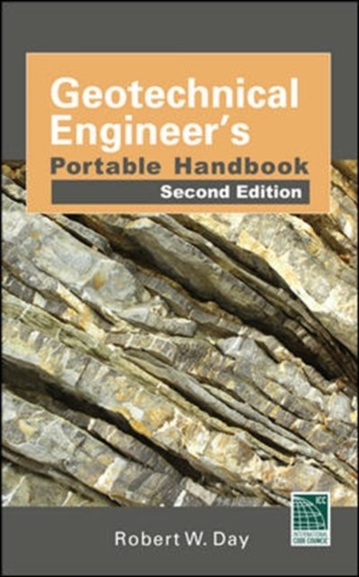 Geotechnical Engineers Portable Handbook, Second Edition