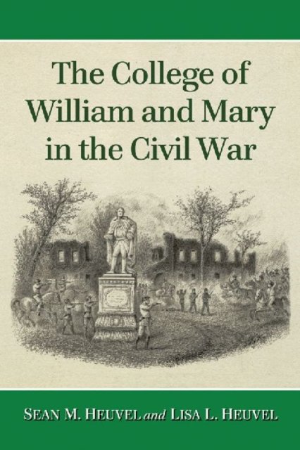 The College of William and Mary in the Civil War