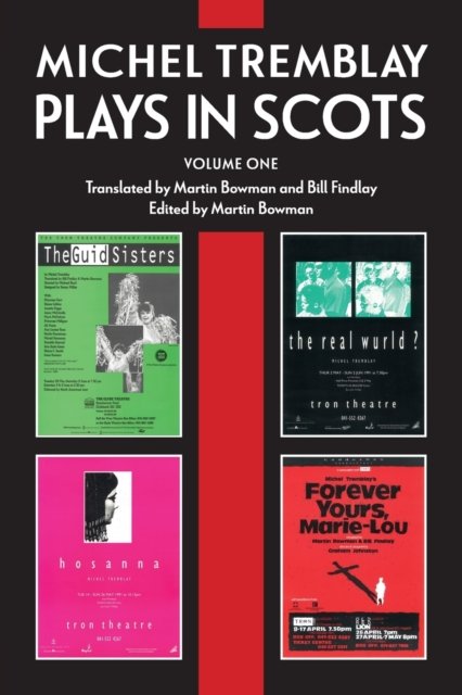 Michel Tremblay: Plays in Scots