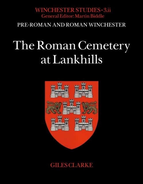 The Roman Cemetery at Lankhills