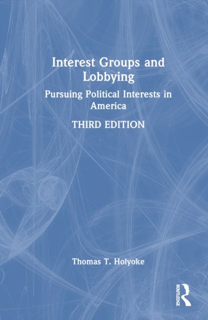 Interest Groups and Lobbying