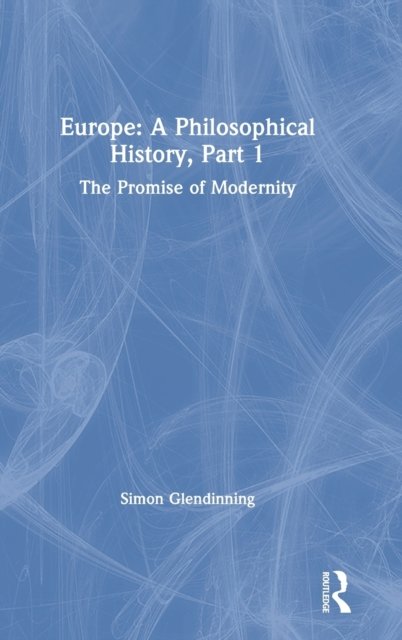 Europe: A Philosophical History, Part 1