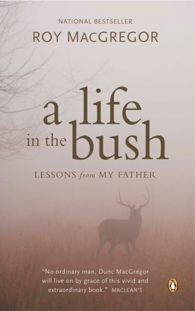 A Life in the Bush