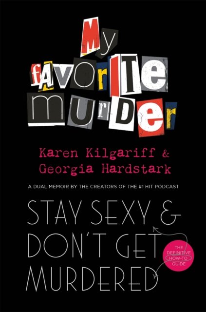 Stay Sexy and Don''t Get Murdered