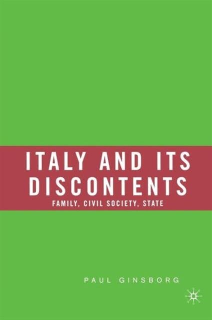 Italy and Its Discontents