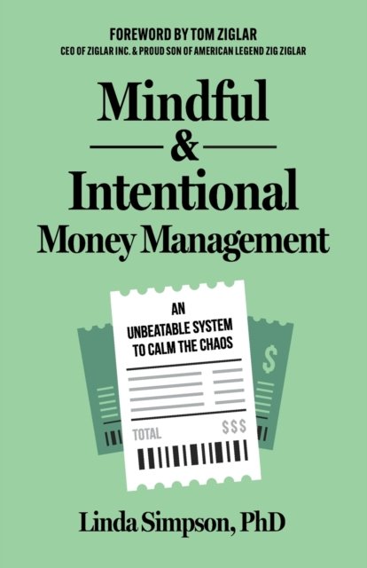 Mindful & Intentional Money Management