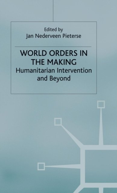 World Orders in the Making
