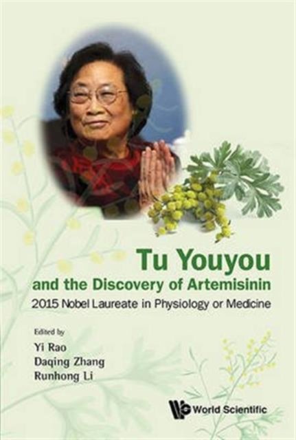 Tu Youyou and the Discovery of Artemisinin