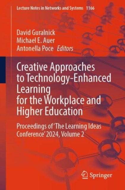 Creative Approaches to Technology-enhanced Learning for the Workplace and Higher Education