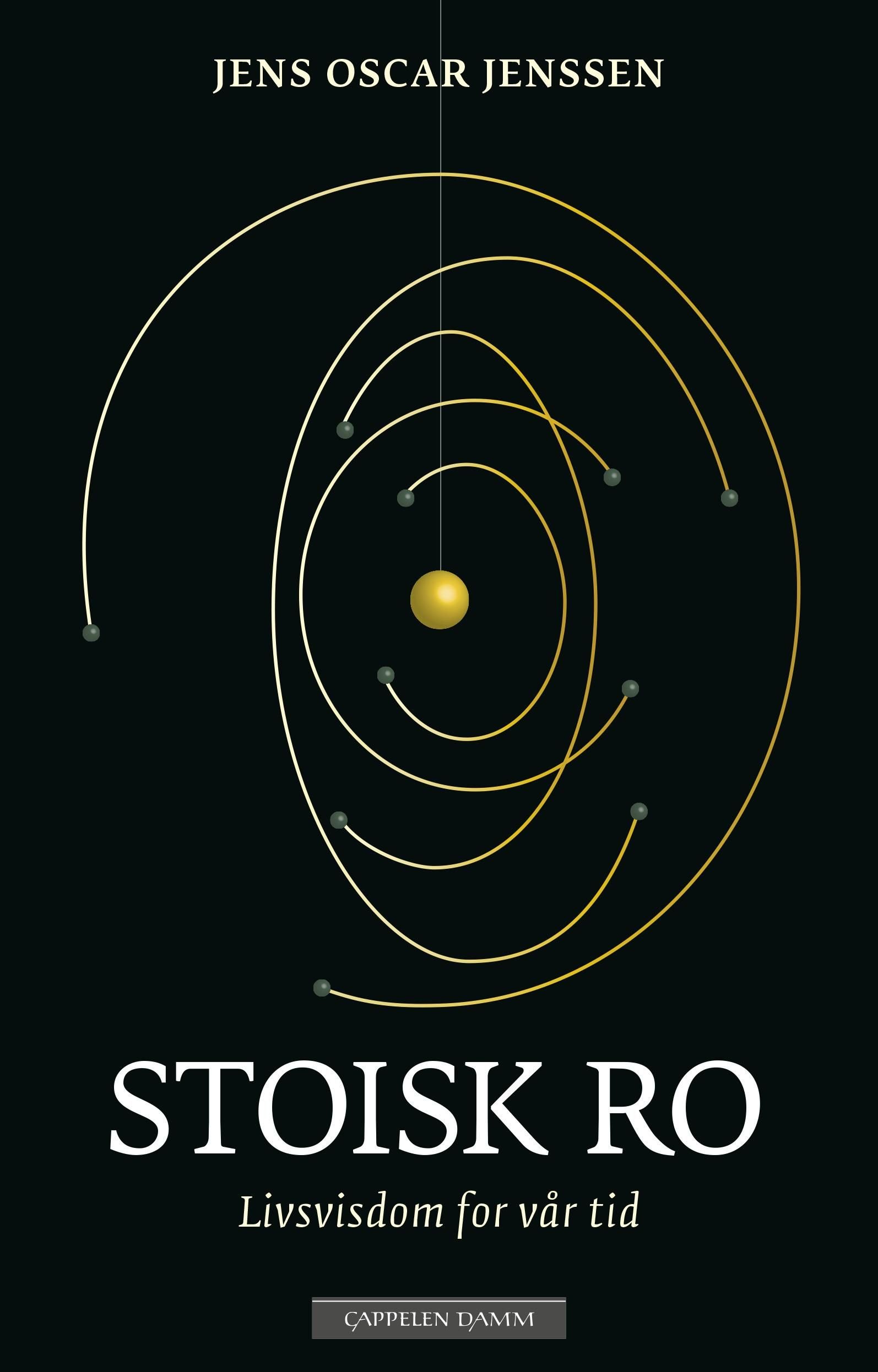 Stoisk ro - livsvisdom for vår tid