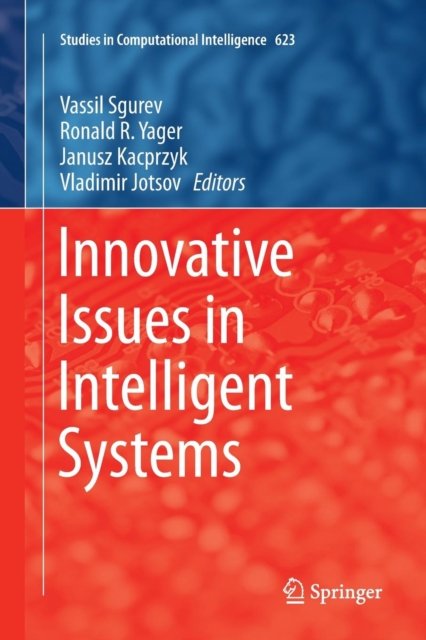 Innovative Issues in Intelligent Systems