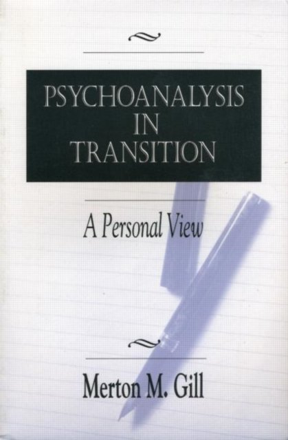 Psychoanalysis in Transition