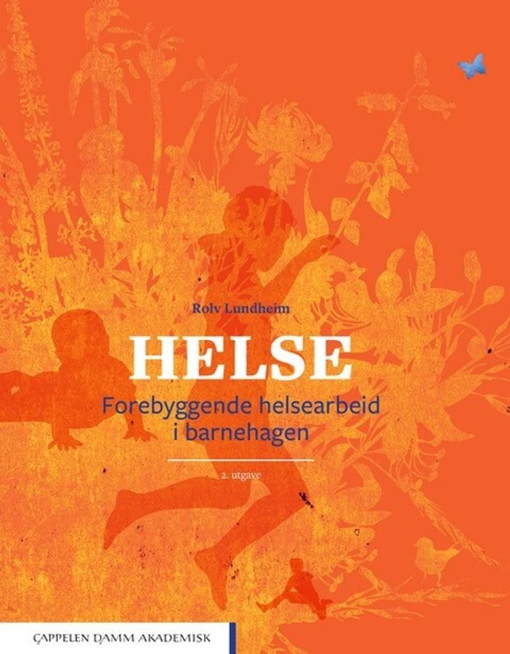 Helse - forebyggende helsearbeid i barnehagen