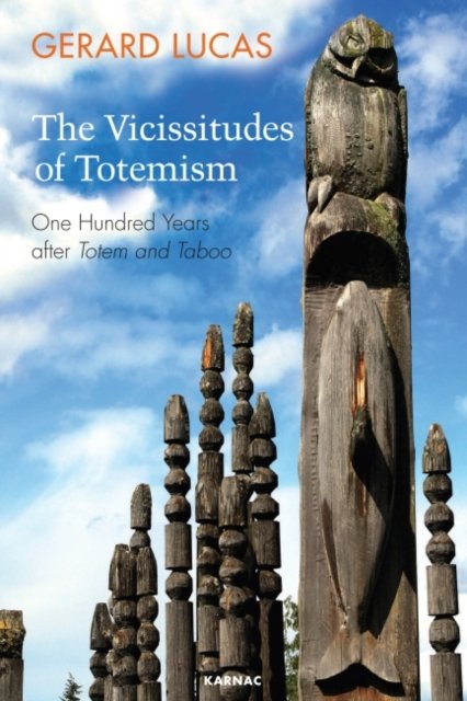 The Vicissitudes of Totemism