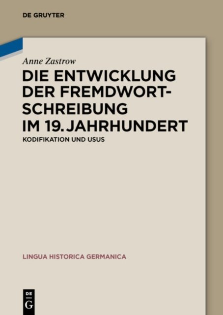 Entwicklung der Fremdwortschreibung im 19. Jahrhundert