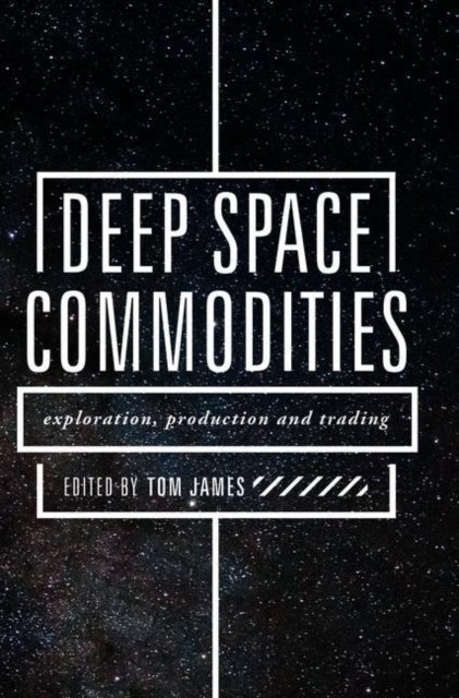 Deep Space Commodities