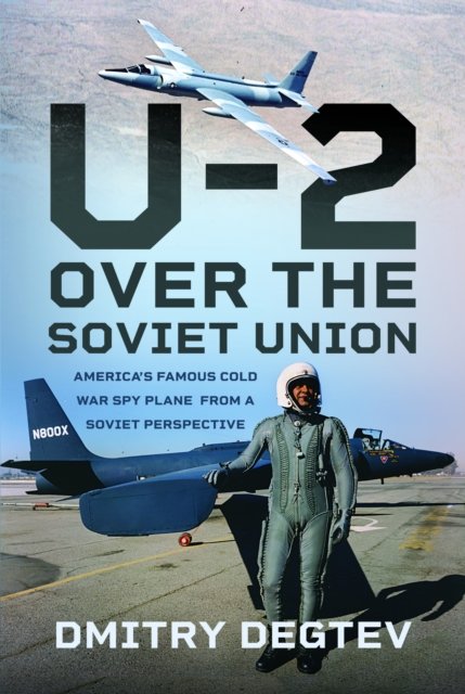 The U-2 Over the Soviet Union