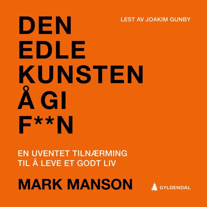 Den edle kunsten å gi f**n - en uventet tilnærming til det gode liv