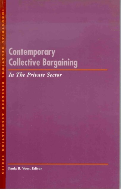 Contemporary Collective Bargaining in the Private Sector